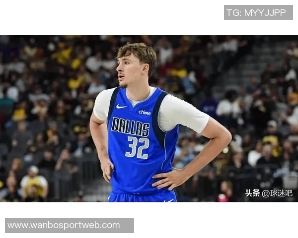 独行侠未排除提前续约浓眉可能性追求球队灵活性与未来发展